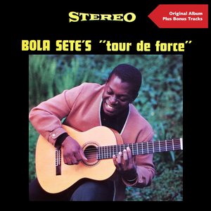 tour de force (Original Bossa Nova Album plus Bonus Tracks)