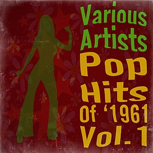 Pop Hits 1961 Vol.1