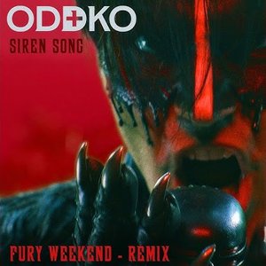 Siren Song (Fury Weekend Remix)