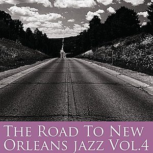 The Road To New Orleans Jazz Vol 4