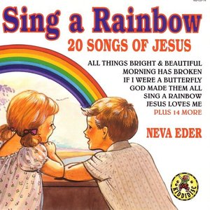 Sing A Rainbow - 20 Songs Of Jesus