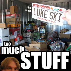 Too Much Stuff