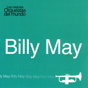 Las Mejores Orquestas del Mundo Vol.2: Billy May