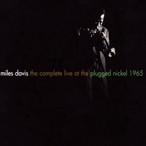 The Complete Live at the Plugged Nickel 1965