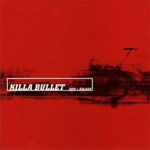 Killa Bullet / Dumbo