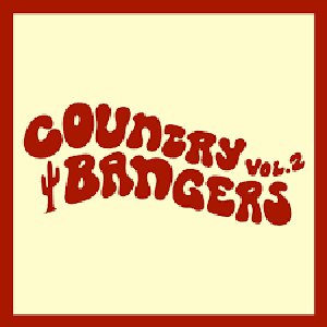 Country Bangers, Vol. 2