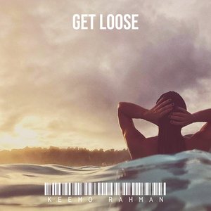 Get Loose [Explicit]