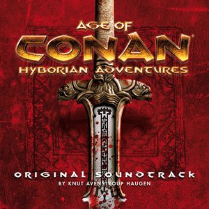 Age of Conan - Hyborian Adventures (Original Soundtrack)
