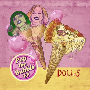 Pop The Bubble EP