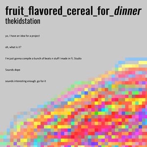 Fruit_Flavored_Cereal_for_Dinner.