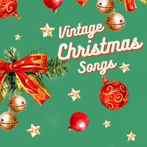 Vintage Christmas Songs