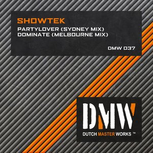 Partylover (Sydney Mix) / Dominate (Melbourne Mix)