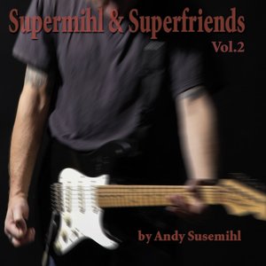 Supermihl & Superfriends (Vol.2)