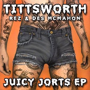 Image for 'Tittsworth, Rez & Des McMahon'