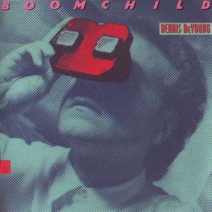 Dennis DeYoung 1988- Boomchild [160] - 07- Outside Looking In Again Lyrics - Zortam Music