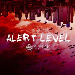 Ministry - Alert Level - Zortam Music