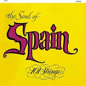 The Soul of Spain (Remastered from the Original Master Tapes)