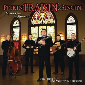 Pickin' Praisin' & Singin' - Hymns from the Mountain