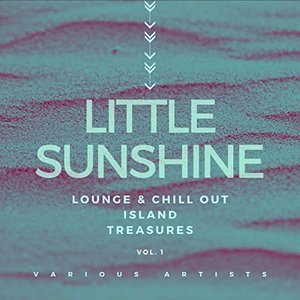 Little Sunshine (Lounge & Chill Out Island Treasures), Vol. 1