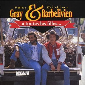 Avatar de Félix Gray & Didier Barbelivien