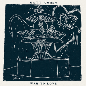 Matt Corby - War To Love Lyrics - Zortam Music