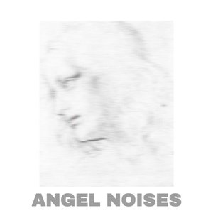 ANGEL NOISES
