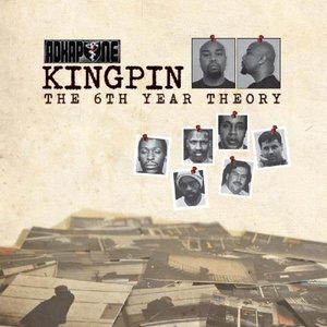 Kingpin: The 6th Year Theory