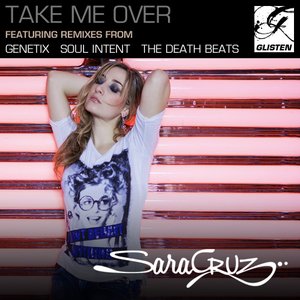 Image for 'Sara Cruz - Take Me Over'