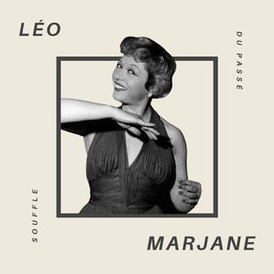 Léo Marjane - Souffle du Passé