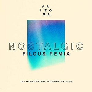 Nostalgic (filous Remix)