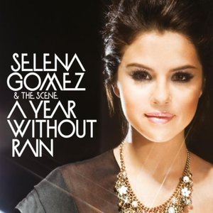 A Year Without Rain (International Version) - Single