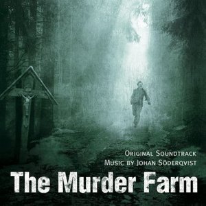 The Murder Farm [Original Soundtrack]