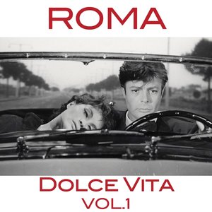 Roma  dolce vita, Vol. 1