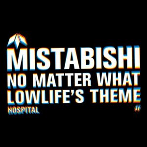 No Matter What / Lowlife's Theme