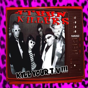 Kill Your T.V.!!!