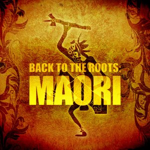 Back to the Roots - Maori