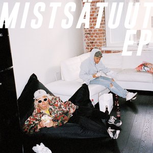 Mist sä tuut - EP