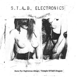 Born For Righteous Abuse / Temple Of Self-Disgust