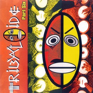Tribaloide, Vol. 6