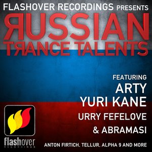 Flashover Recordings pres. Russian Trance Talents