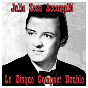 Julio Sosa, accomplit – le disque compact Double