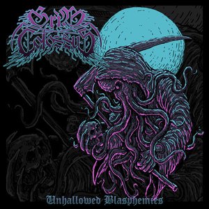 Unhallowed Blasphemies