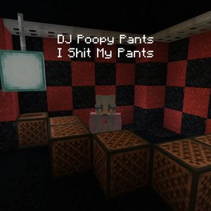 I Shit My Pants