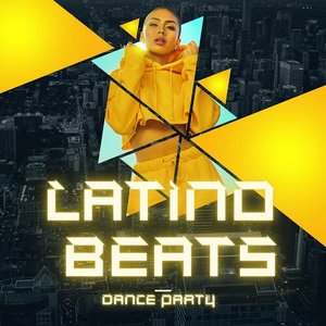 Latino Beats - DANCE PARTY