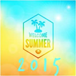 Welcome Summer 2015 (Don't Worry, Want to Want Me, Lean on, El Mismo Sol...)
