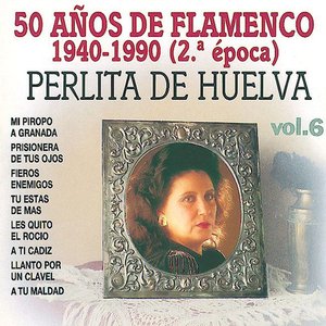 50 Años de Flamenco, Vol. 6: 1940-1990 (2ª Epoca)