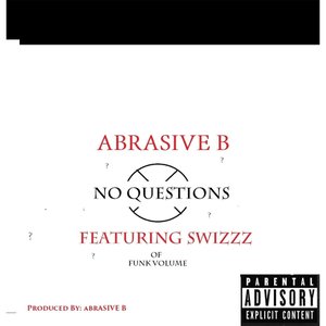 No Questions (feat. Swizzz)
