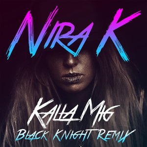 Kalla Mig (Black Knight Remix)