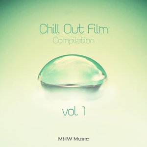 Chill Out Film Compilation, Vol. 1