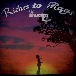 Riches to Rags